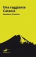 Cover of Una raggiante Catania