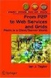 Cover of From P2P to Web Services and Grids