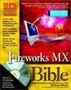 Cover of Fireworks MX Bible