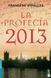 Cover of La profecia 2013