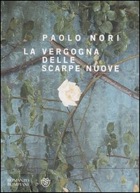 Image of La vergogna delle scarpe nuove