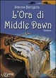 Cover of L'ora di Middle Dawn