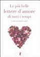 Cover of Le più belle lettere d'amore di tutti i tempi