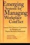Cover of "Emerging Systems for Managing Workplace Conflict"