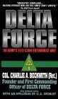 Delta Force : The Army's Elite Counterterrorist Unit
