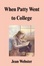 Cover of "When Patty Went to College"