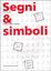 Cover of Segni & simboli