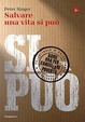 Cover of Salvare una vita si può