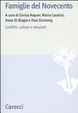 Cover of Famiglie del Novecento. Conflitti, culture e relazioni