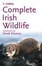 Cover of "Complete Irish Wildlife"