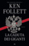 Cover of La caduta dei giganti