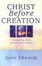 Cover of "Christ Before Creation"