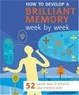 Cover of How to Develop a Brilliant Memory Week b
