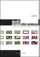 Cover of Densità, città, residenza