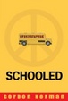 Cover of Schooled