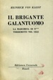 Cover of Il brigante galantuomo - La marchesa di O*** - Terremoto nel Cile