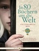 Cover of In 80 Büchern um die Welt - Eine literarische Reise