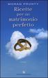 Cover of Ricette per un matrimonio perfetto