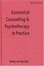Cover of Existential Counselling & Psychotherapy in Practice