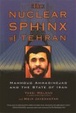 Cover of The Nuclear Sphinx of Tehran