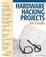 Cover of "Hardware Hacking Projects for Geeks"