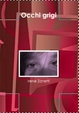 Cover of Occhi Grigi