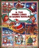Cover of Il tuo primo libro di Babbo Natale