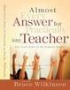 Cover of Almost Every Answer for Practically Any Teacher