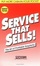 Cover of Service That Sells! the Art of Profitable Hospitality