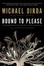 Cover of "Bound to Please"