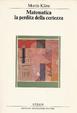 Cover of Matematica la perdita della certezza