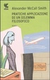 Cover of Pratiche applicazioni di un dilemma filosofico