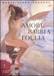 Cover of Amore rabbia follia