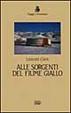 Cover of Alle sorgenti del fiume giallo