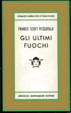 Cover of Gli ultimi fuochi