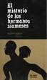 Cover of El misterio de los hermanos siameses
