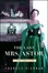 Cover of "The Last Mrs. Astor"