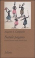 Cover of Natale pagano. Feste d'inverno nello Hindu Kush