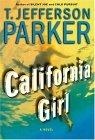 California Girl : A Novel (Parker, T Jefferson)