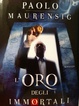 Cover of L'oro degli immortali