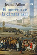 Cover of El misterio de la camara azul/ The Mystery of the Blue Room