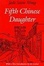 Cover of "Fifth Chinese Daughter"