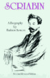 Cover of Scriabin, a Biography