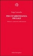 Cover of Per un'abbondanza frugale