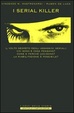 Cover of I serial killer