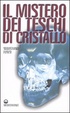 Cover of Il mistero dei teschi di cristallo