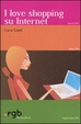 Cover of I love shopping su Internet