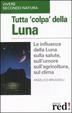 Cover of Tutta 'colpa' della Luna