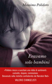 Cover of Eravamo solo bambini