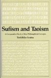 Sufism and Taoism : A Comparative Study of Key Philosophical Concepts